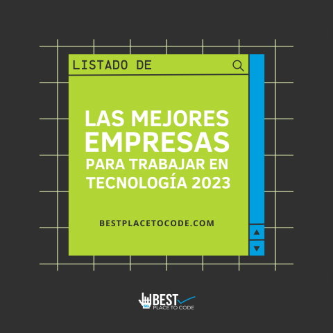 Listado de las mejores empresas para trabajar en tecnología en 2023